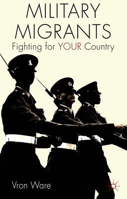Military Migrants: Fighting for Your Country