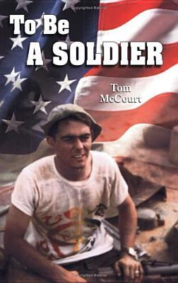 To Be a Soldier