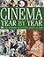 Cinema Year by Year 1894 - 2006: 1894-2006