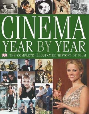 Cinema Year by Year 1894 - 2006: 1894-2006