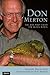 Don Merton: The Man Who Sav...