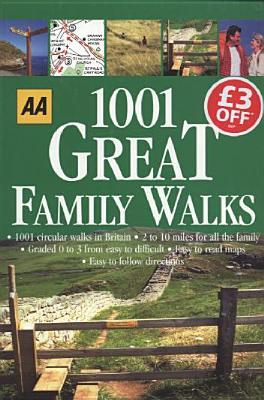 1001 Great Family Walks (AA)