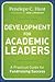 Development for Academic Leaders: A Practical Guide for Fundraising Success