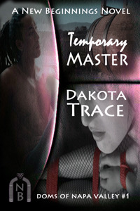 Temporary Master (Doms of Napa Valley #1)