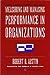 Measuring and Managing Performance in Organizations by Robert D. Austin
