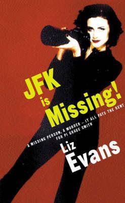JFK is Missing! (PI Grace Smith, #2)