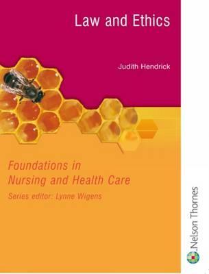 Law And Ethics: Foundations In Nursing And Health Care Series (Paperback)