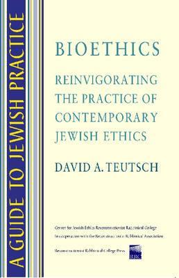 A Guide to Jewish Practice: Bioethics