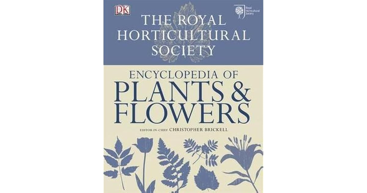 RHS Encyclopedia of Plants and Flowers