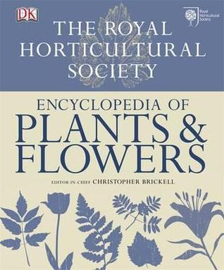 Rhs Encyclopedia of Plants and Flowers
