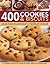 400 Cookies & Biscuits: Ove...