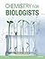 Chemistry for Biologists