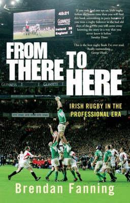 From There to Here: Irish Rugby in the Professional Era