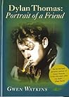 Dylan Thomas -Portrait of a Friend Dylan Thomas -Portrait of a Friend
