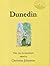 Dunedin: The City in Literature (Our City)