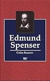 Edmund Spenser (Writers and Their Work)