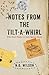 Notes From The Tilt-A-Whirl: Wide-Eyed Wonder in God's Spoken World