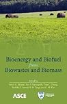 Bioenergy and Biofuel from Biowastes and Biomass