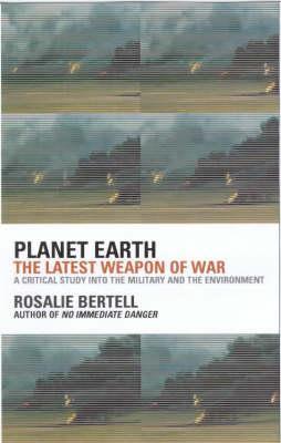 Planet Earth: The Latest Weapon of War
