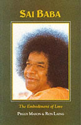 Sathya Sai Baba: The Embodiment of Love (Paperback)
