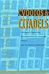Cyborgs and Citadels: Anthropological Interventions in Emerging Sciences and Technologies
