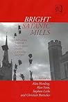 Bright Satanic Mills