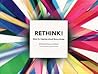 Rethink!: Ideas F...