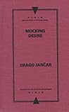 Mocking Desire