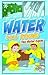 Water Goes Round: The Water Cycle