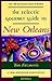 The Eclectic Gourmet Guide to New Orleans, 2nd