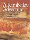A Kimberley Adventure: Rediscovering the Bradshaw Figures