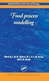 Food Process Modelling Food Process Modelling