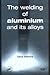 Welding of Aluminium and Its Alloys