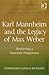 Karl Mannheim and the Legac...
