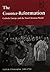 The Counter-Reformation: Catholic Europe and the Non-Christian World (Catholic Christendom, 1300-1700)
