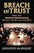 Breach of Trust: How the Warren Commission Failed the Nation And Why