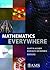 Mathematics Everywhere