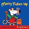 Maisy Tidies Up by Lucy Cousins