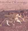 Into the Okavango: The Africa Poems and Photographs