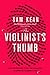 The Violinist's Thumb by Sam Kean