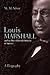 Louis Marshall and the Rise of Jewish Ethnicity in America: A Biography (Modern Jewish History)