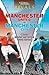Rivals: Classic Manchester Derby Games