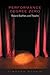 Performance Degree Zero by Timothy Scheie