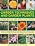 Garden Techniques and Garden Plants: Essential gardening skills and tasks, and a guide to 3000 plants, with more than 1900 photographs and illustrations