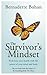 The Survivor's Mindset: Kick-start your health with the power of your mind & body