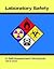 Laboratory Safety: A Self-Assessment Workbook
