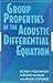 Group Properties Of The Acoustic Differential Equation