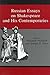 Russian Essays on Shakespeare and His Contemporaries by Joseph G. Price