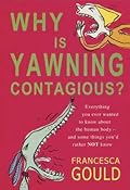 Why Is Yawning Contagious?
