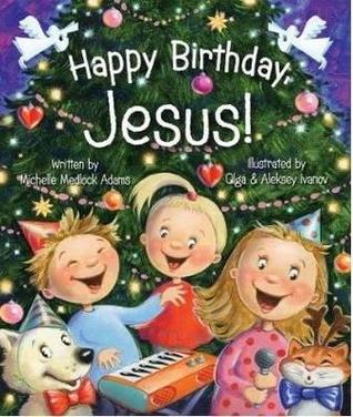 Happy Birthday, Jesus! (Board Book)